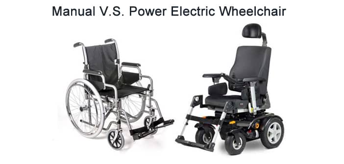 power wheelchair v.s. manual wheelchair